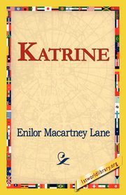 Katrine, Macartney Lane Enilor