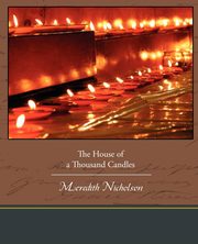 The House of a Thousand Candles, Nicholson Meredith