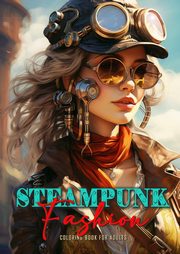 Steampunk Fashion Coloring Book for Adults, Publishing Monsoon
