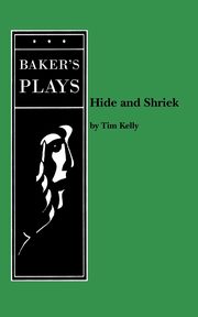 Hide and Shriek, Kelly Tim