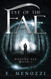 Eve of the Fae, Menozzi E.