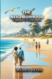 The Neighborhood, Hines Myron K