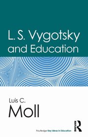 L.S. Vygotsky and Education, Moll Luis C.