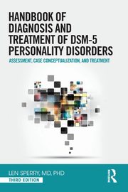 Handbook of Diagnosis and Treatment of DSM-5 Personality Disorders, Sperry Len