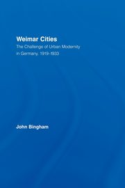 Weimar Cities, Bingham John