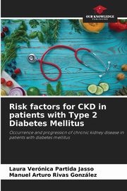 Risk factors for CKD in patients with Type 2 Diabetes Mellitus, Partida Jasso Laura Vernica