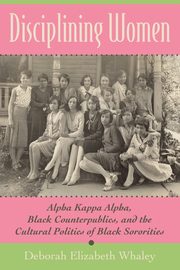 Disciplining Women, Whaley Deborah Elizabeth