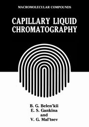 Capillary Liquid Chromatography, Belen'kii B.G.
