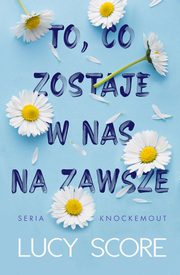 To, co zostaje w nas na zawsze, Score Lucy