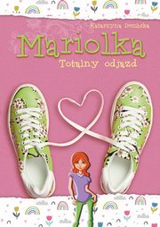 Mariolka Totalny odjazd, Dembska Katarzyna