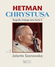 Hetman Chrystusa Tom 2, Sosnowska Jolanta