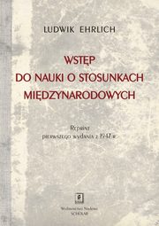 Wstp do nauki o stosunkach midzynarodowych, Ehrlich Ludwik