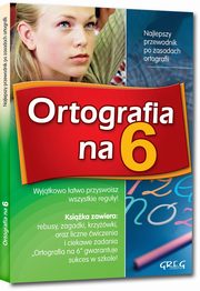 Ortografia na 6, Szymonek Elbieta, Kuczera Beata, Cygal Krystyna