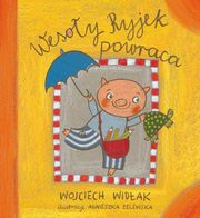 Wesoy Ryjek powraca, Widak Wojciech