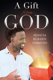 ksiazka tytu: A Gift from God autor: Burden Simmons Fenicia