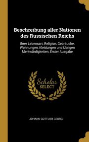 ksiazka tytu: Beschreibung aller Nationen des Russischen Reichs autor: Georgi Johann Gottlieb