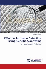 Effective Intrusion Detection using Genetic Algorithms, Kumar Gulshan