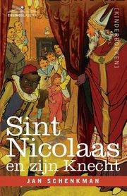 Sint Nicolaas en zijn Knecht, Schenkman Jan