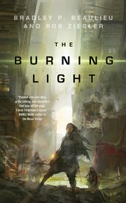 THE BURNING LIGHT, BEAULIEU BRADLEY P.