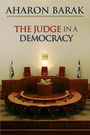 The Judge in a Democracy, Barak Aharon