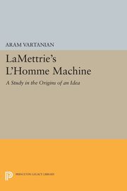 LaMettrie's L'Homme Machine, Vartanian Aram