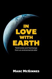 In Love with Earth, McGinnes Marc