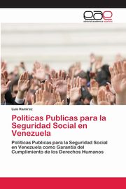 Politicas Publicas para la Seguridad Social en Venezuela, Ramirez Luis