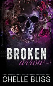 Broken Arrow, Bliss Chelle