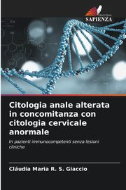 Citologia anale alterata in concomitanza con citologia cervicale anormale, S. Giaccio Cludia Maria R.