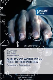 QUALITY OF WORKLIFE vs ROLE OF TECHNOLOGY, Sudish Divya