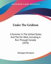 Under The Gridiron, Davenport Montague