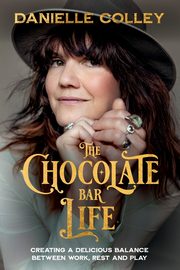 The Chocolate Bar Life, Colley Danielle