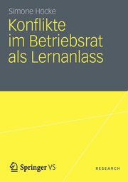 Konflikte im Betriebsrat als Lernanlass, Hocke Simone