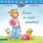 Zuzia w czasie pandemii, Schneider Liane