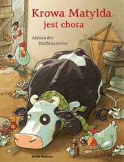Krowa Matylda jest chora, Steffensmeier Alexander
