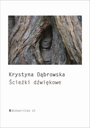 ksiazka tytu: cieki dwikowe autor: Dbrowska Krystyna