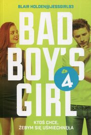 ksiazka tytu: Bad Boys Girl 4 autor: Blair Holden