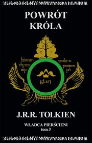 ksiazka tytu: Wadca Piercieni Tom 3 Powrt krla autor: Tolkien J.R.R.