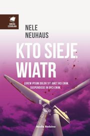 ksiazka tytu: Kto sieje wiatr autor: Neuhaus Nele