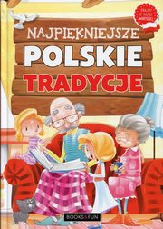 ksiazka tytu: Najpikniejsze polskie tradycje autor: Noyska Agnieszka