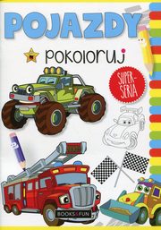 ksiazka tytu: Pojazdy Pokoloruj autor: 