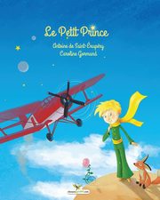 Le Petit Prince, De Saint-Exupry Antoine
