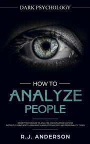 How to Analyze People, Anderson R.J.