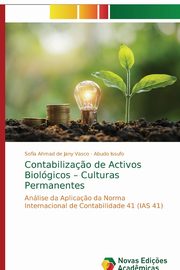Contabiliza?o de Activos Biolgicos - Culturas Permanentes, Vasco Sofia Ahmad de Jany