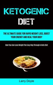 Ketogenic Diet, Doyle Larry