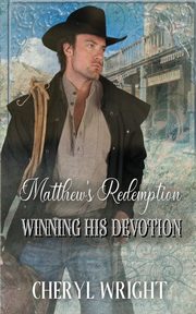 Matthew's Redemption, Wright Cheryl