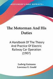 The Motorman And His Duties, Gutmann Ludwig