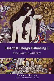Essential Energy Balancing II, Stein Diane