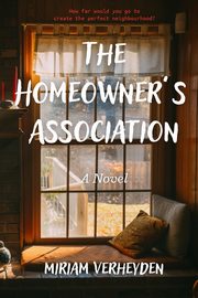 The Homeowner's Association, Verheyden Miriam
