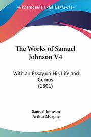 The Works of Samuel Johnson V4, Johnson Samuel